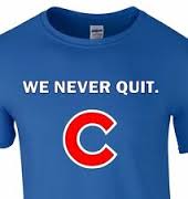 Cubs Never Quit
